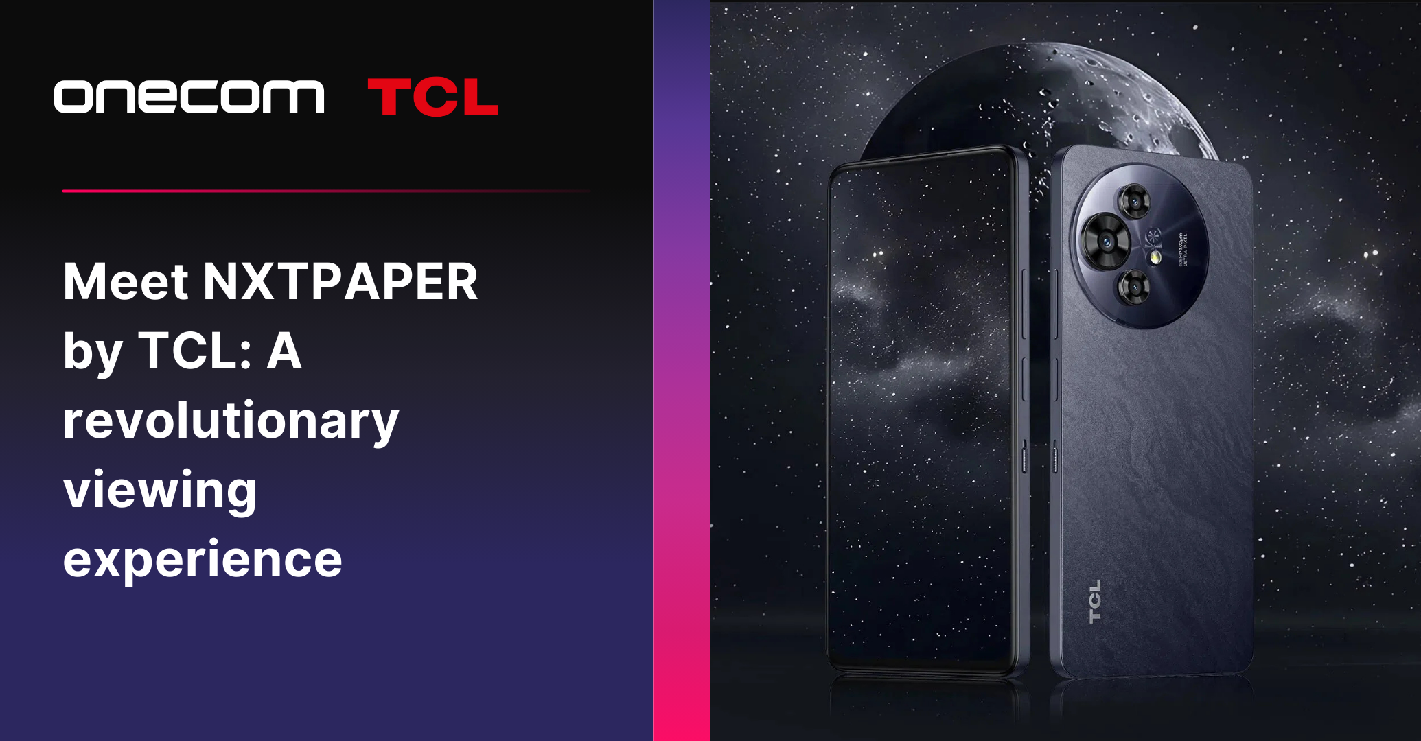 Meet NXTPAPER by TCL: A Revolutionary Viewing Experience