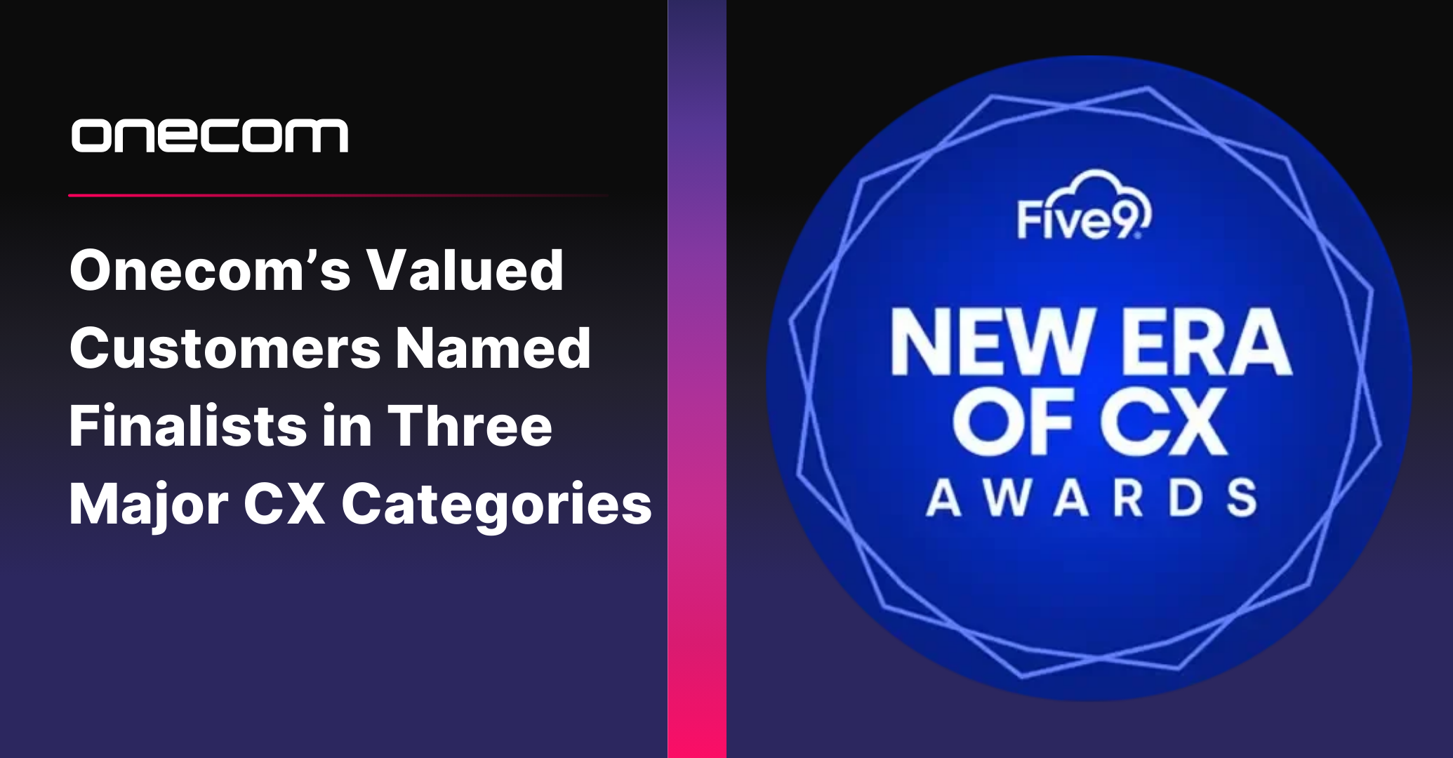 Celebrating Success: Onecom’s Valued Customers, Doctor Care Anywhere and Tusker, Named Finalists in Three Major CX Categories