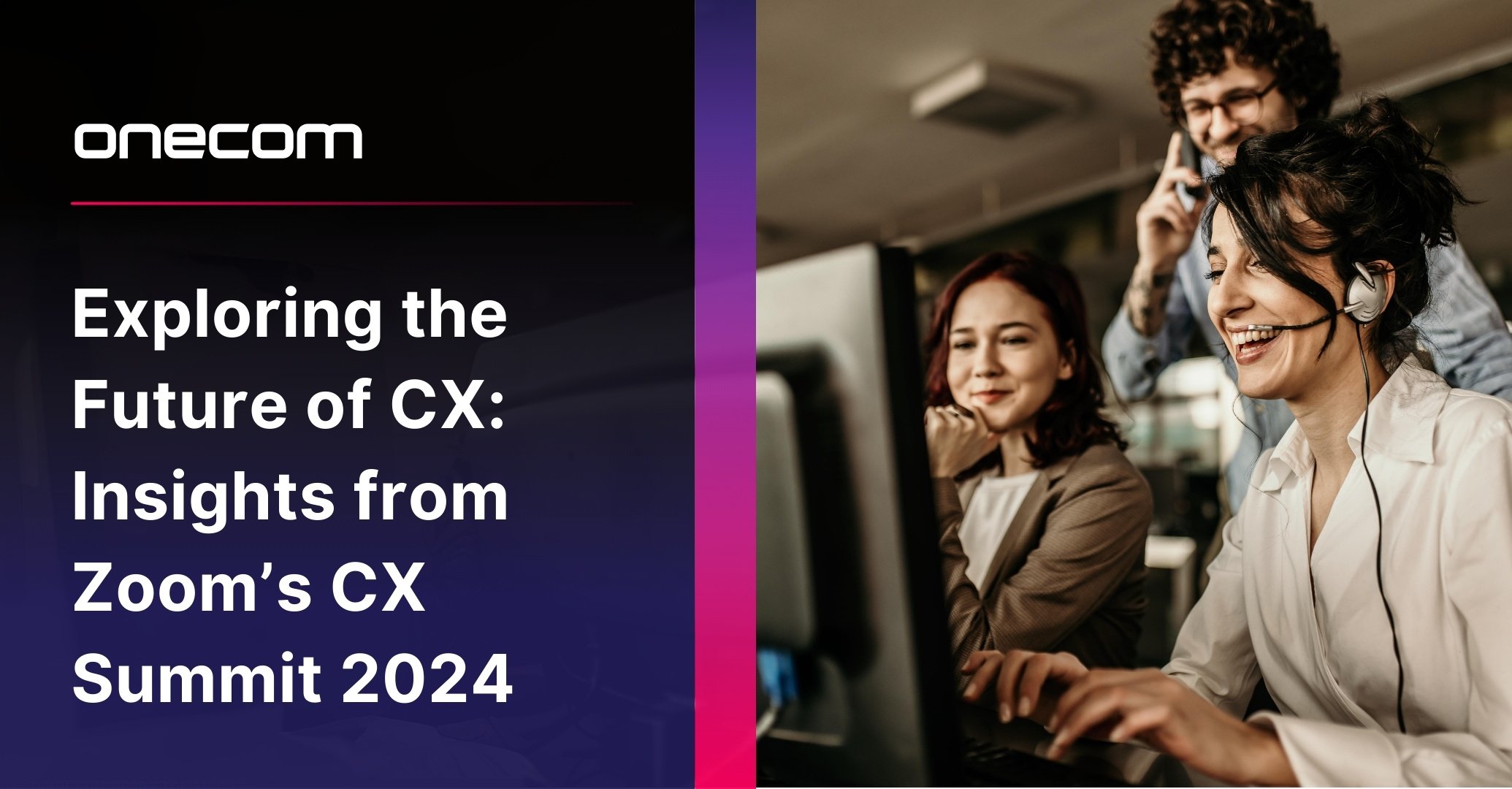 Exploring the Future of CX: Insights from Zoom’s CX Summit 2024